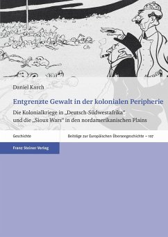 Entgrenzte Gewalt in der kolonialen Peripherie (eBook, PDF) - Karch, Daniel