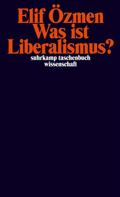 Was ist Liberalismus? (eBook, ePUB) - Özmen, Elif