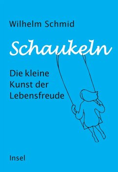 Schaukeln (eBook, ePUB) - Schmid, Wilhelm
