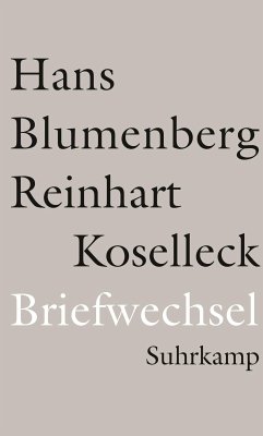 Briefwechsel 1965-1994 (eBook, ePUB) - Blumenberg, Hans; Koselleck, Reinhart