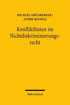 Konfliktlinien im Nichtdiskriminierungsrecht (eBook, PDF) - Grünberger, Michael; Reinelt, André