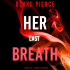 Her Last Breath (A Rachel Gift FBI Suspense Thriller—Book 6) (MP3-Download)