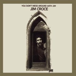 You Don'T Mess Around With Jim (50th Anniversary) - Croce,Jim