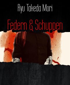 Federn & Schuppen (eBook, ePUB) - Takeda Mori, Ryu