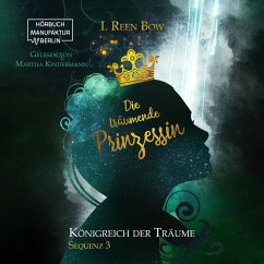 Die träumende Prinzessin (MP3-Download) - Bow, I.Reen