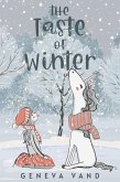 The Taste of Winter (eBook, ePUB) The Taste of Winter (eBook, ePUB)