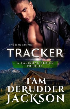 Tracker (The Talisman Series) (eBook, ePUB) - Jackson, Tam Derudder
