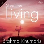 Stress Free Living 3 (MP3-Download)