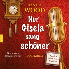 Nur Gisela sang schöner (MP3-Download) - Wood, Dany R.