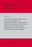 Untersuchung der Bewertungsverfahren für neue Untersuchungs- und Behandlungsmethoden in der gesetzlichen Krankenversiche