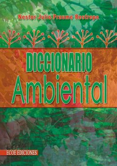 Diccionario ambiental (eBook, PDF) - Fraume Restrepo, Nestor Julio