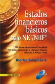 Estados financieros básicos bajo NIC/NIIF - 1ra edición (eBook, PDF)