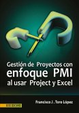 Gestión de proyectos con enfoque PMI al usar Project y Excel - 1ra edición (eBook, PDF)