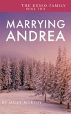 Marrying Andrea (The Russo Family, #2) (eBook, ePUB)