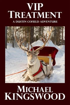 VIP Treatment (Dustin Cofield Adventures) (eBook, ePUB) - Kingswood, Michael