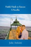 Match Made in Heaven (eBook, ePUB)