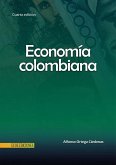 Economía Colombiana - 4ta edición (eBook, PDF)