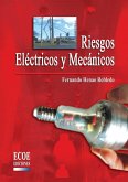 Riesgos eléctricos y mecánicos - 1ra edición (eBook, PDF)