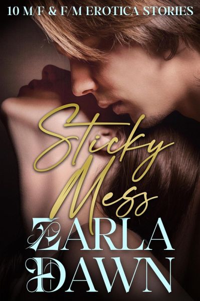 Sticky Mess (eBook, ePUB)