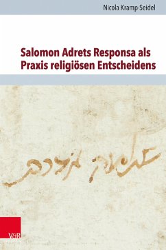 Salomon Adrets Responsa als Praxis religiösen Entscheidens (eBook, PDF) - Kramp-Seidel, Nicola