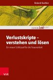 Verlustskripte - verstehen und lösen (eBook, PDF)