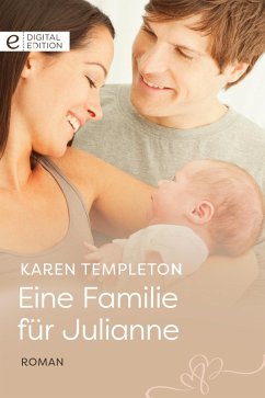 Eine Familie für Julianne (eBook, ePUB) - Templeton, Karen
