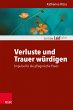 Verluste und Trauer würdigen - Impulse... - Bild 1