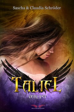 Taliel: Verlust (eBook, ePUB) - Schröder, Sascha; Schröder, Claudia