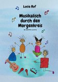 Musikalisch durch den Morgenkreis in Krippe & Kita (eBook, PDF)