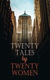 Twenty Tales by Twenty Women (eBook, ePUB)