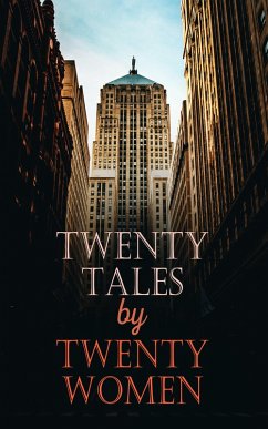 Twenty Tales by Twenty Women (eBook, ePUB) - Anonymous
