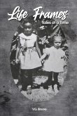 Life Frames Life Frames