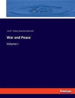 War and Peace - Tolstoj, Leo N.;Edmonds, Rosemary