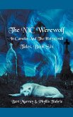 The NYC Werewolf In Camelot And The Holy Grail Tales, Book Six