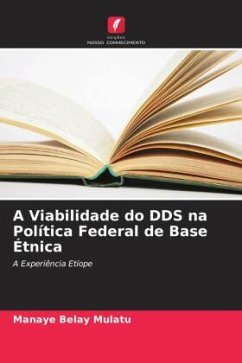 A Viabilidade do DDS na Política Federal de Base Étnica - Mulatu, Manaye Belay