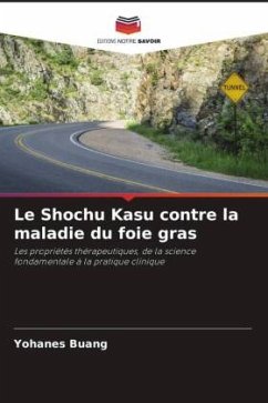Le Shochu Kasu contre la maladie du foie gras - Buang, Yohanes