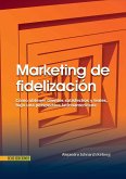 Marketing de fidelización - 1ra edición (eBook, PDF)