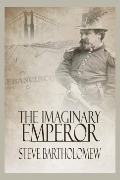 The Imaginary Emperor (eBook, ePUB) - Bartholomew, Steve