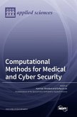 Computational Methods for Medical and Cyber Security