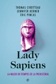 Lady Sapiens Lady Sapiens