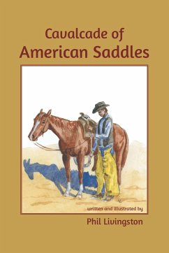 Cavalcade of American Saddles - Livingston, Phil