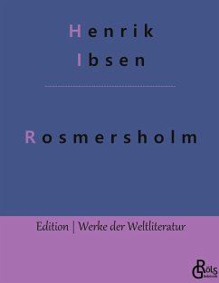 Rosmersholm - Ibsen, Henrik
