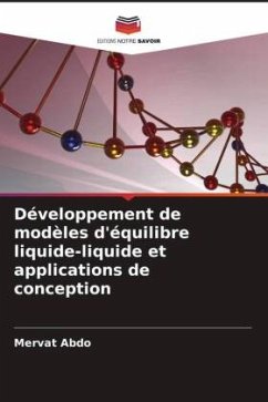 Développement de modèles d'équilibre liquide-liquide et applications de conception - Abdo, Mervat