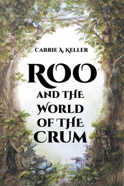 Roo and the World of Crum (eBook, ePUB)