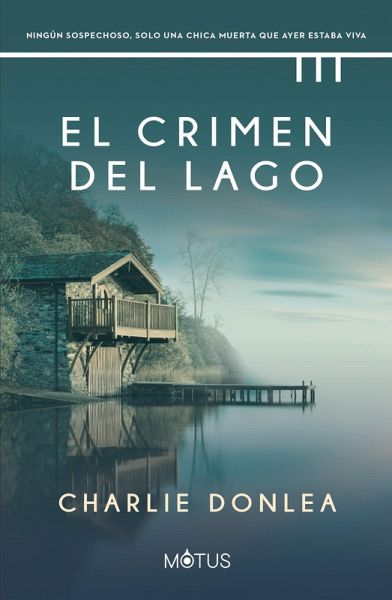 El crimen del lago (versión latinoamericana) (eBook, ePUB) El crimen del lago (versión latinoamericana) (eBook, ePUB)