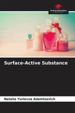 Surface-Active Substance - Adamtsevich, Natalia Yurievna