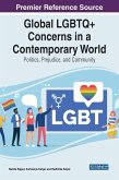 Global LGBTQ+ Concerns in a Contemporary World