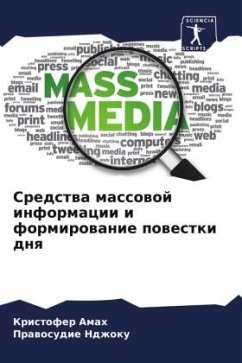 Sredstwa massowoj informacii i formirowanie powestki dnq - Amah, Kristofer;Ndzhoku, Prawosudie