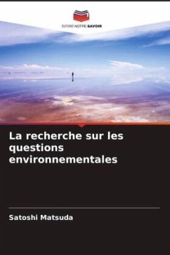 La recherche sur les questions environnementales - Matsuda, Satoshi