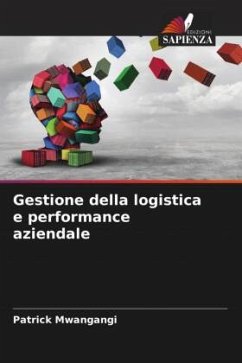 Gestione della logistica e performance aziendale - Mwangangi, Patrick